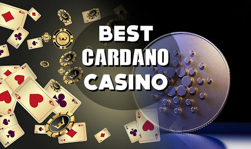 Best Cardano Casinos